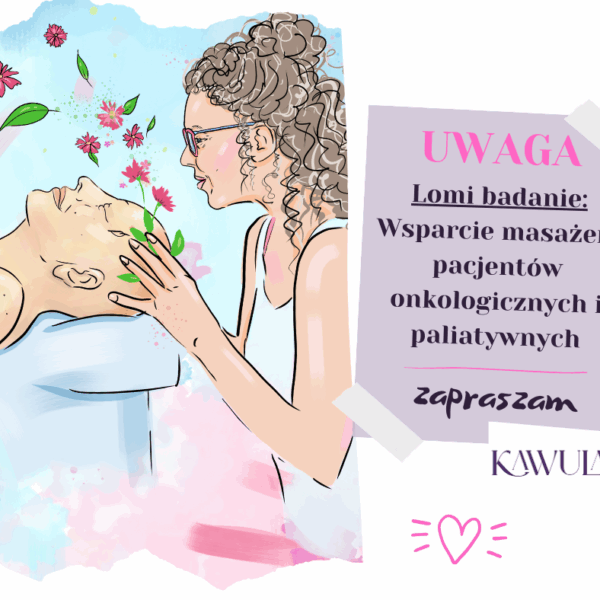 Nowe lomi badanie! Wsparcie pacjentów onkologicznych i paliatywnych