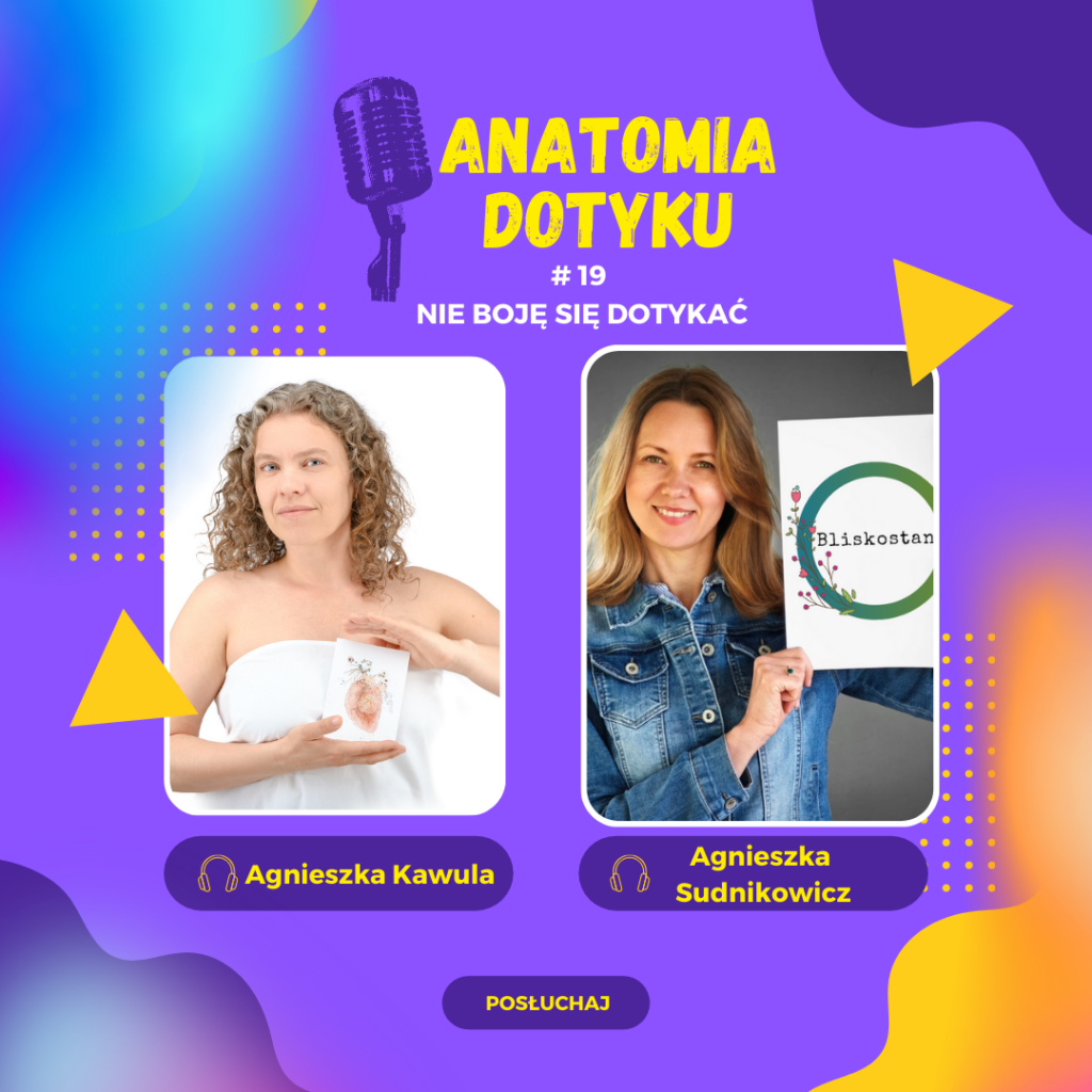 Read more about the article Nie boję się dotykać – wywiad z Agnieszką Sudnikowicz