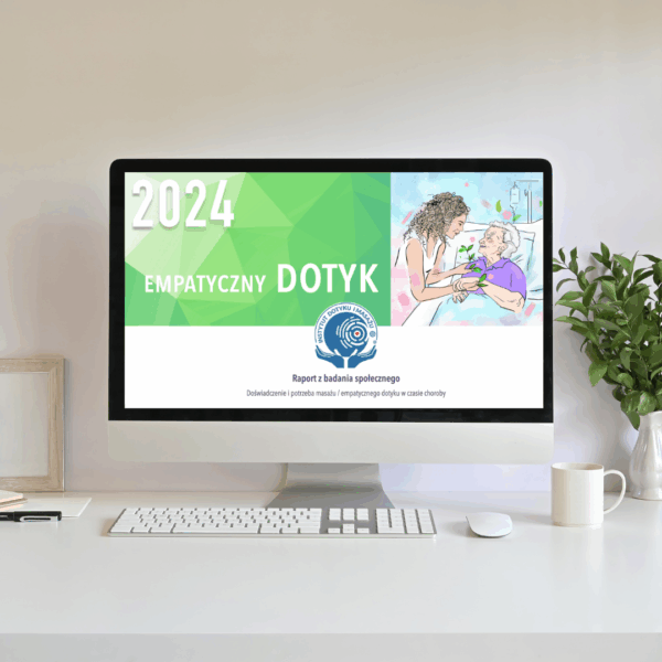Raport Empatyczny dotyk w chorobie (wersja papierowa)
