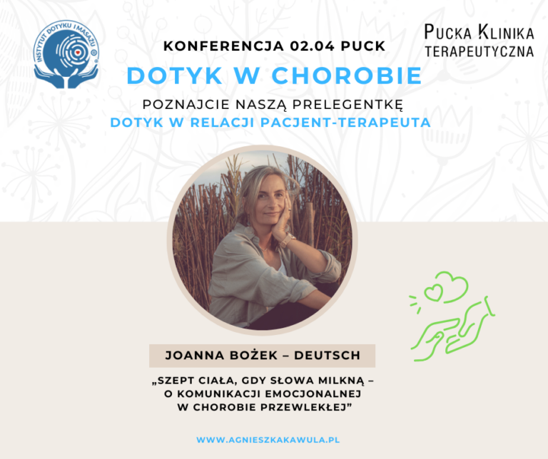 Read more about the article Gdy słowa milkną, dotyk mówi więcej…